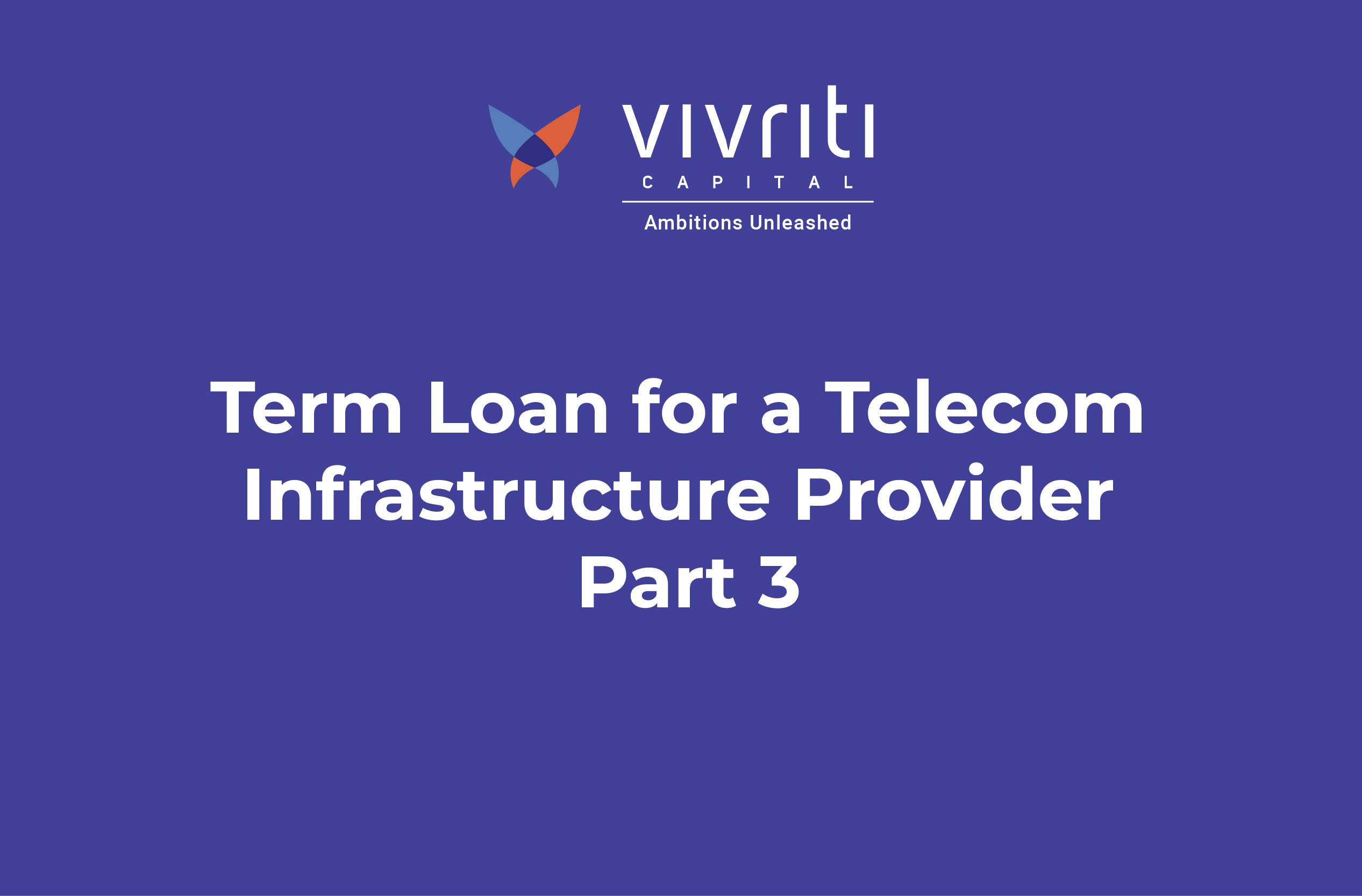 Term Loan Case Study Part 3